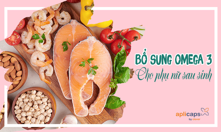 bo-sung-omega-3-cho-phu-nu-sau-sinh