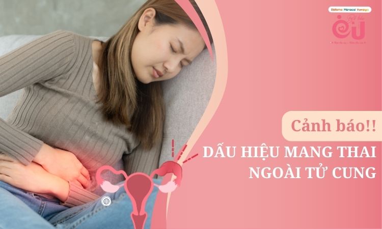 Dấu hiệu mang thai ngoài từ cung