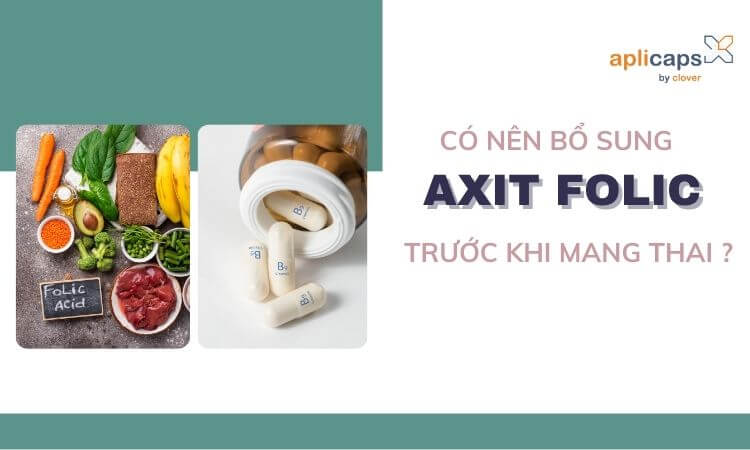 axit folic trước khi mang thai