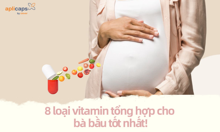 Các loại vitamin tổng hợp cho bà bầu