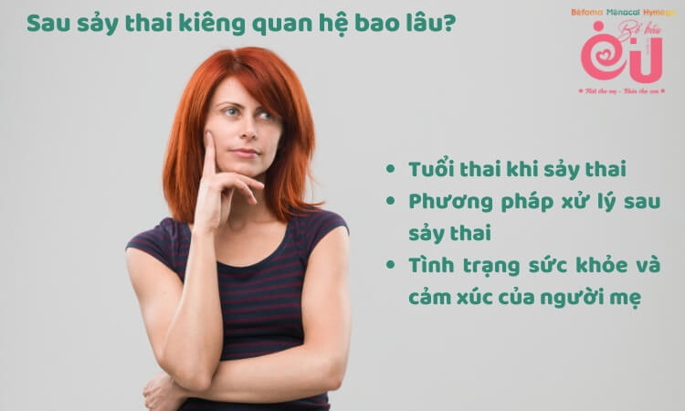 Cần xem xét các yếu tố khác nhau trước khi quan hệ sau sảy thai