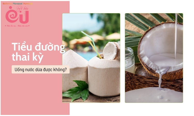 tieu-duong-thai-ky-uong-nuoc-dua-duoc-khong