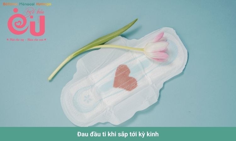 Đau đầu ti là một trong những dấu hiệu cảnh báo sắp tới kỳ kinh
