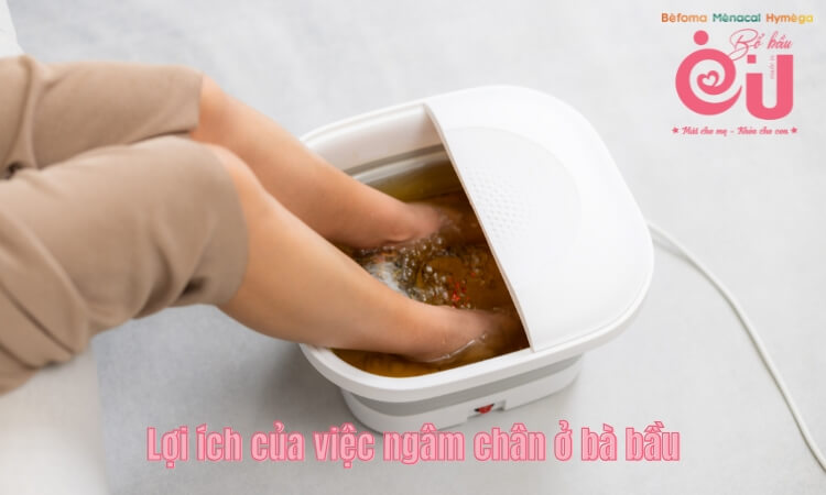 Các lợi ích của việc ngâm chân ở bà bầu