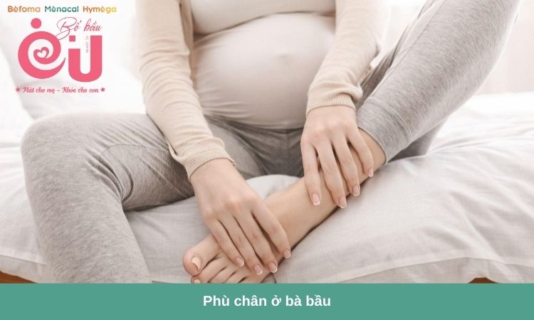 Mẹ bầu thường phù nhẹ ở chân trong 3 tháng đầu thai kỳ. 