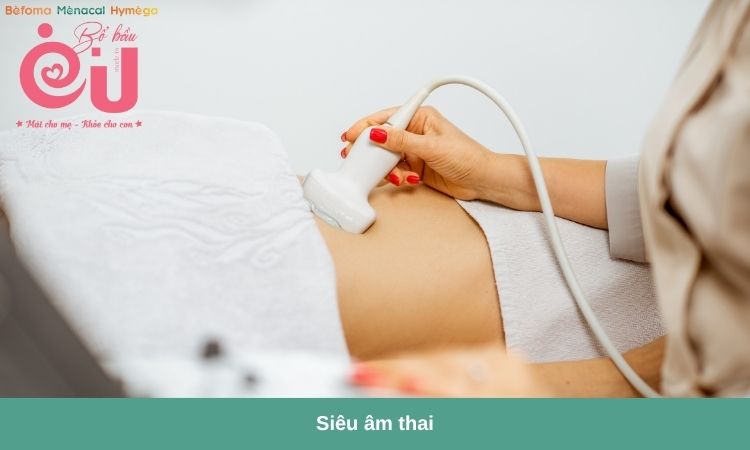 Siêu âm là phương pháp đơn giản giúp phát hiện sớm những bất thường ở thai nhi